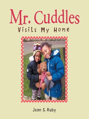 cover image of Mr. Cuddles Visits My Home